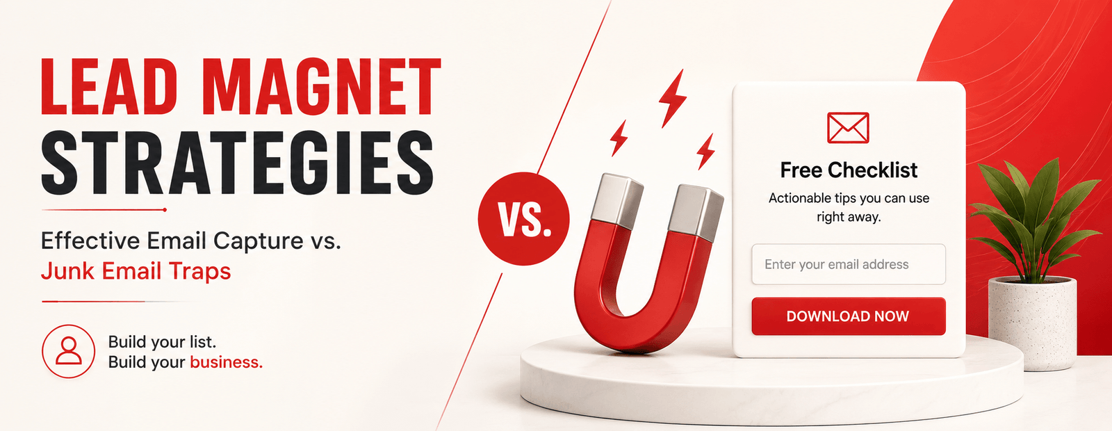 Lead Magnet Strategies Effective Email Capture vs. Junk Email Traps - ConvertNest